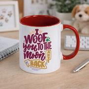 I Woof You to the Moon and Back Mug – 11 oz Inner Colour Ceramic Mug (Red)