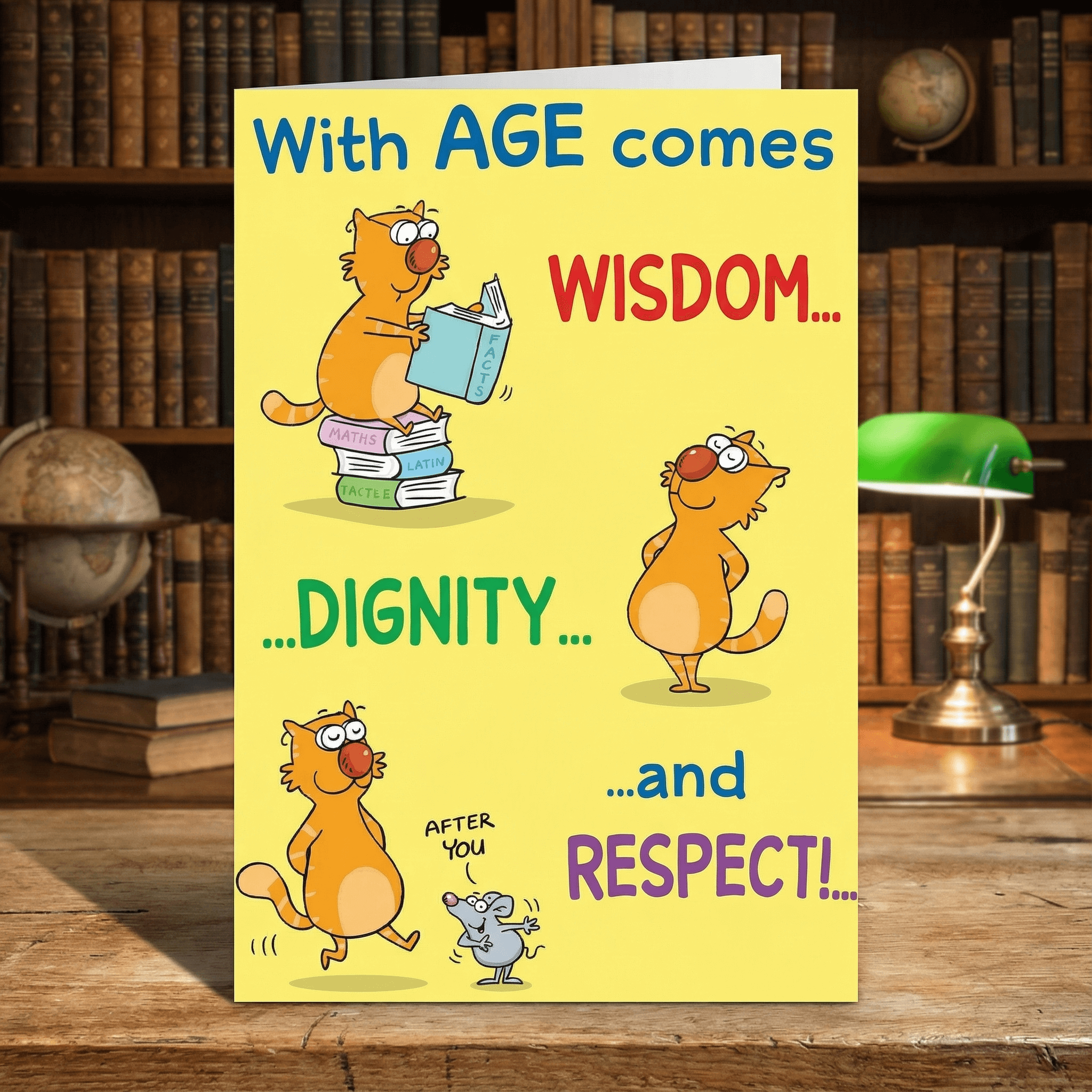 With Age Comes Wisdom – Funny Birthday Card