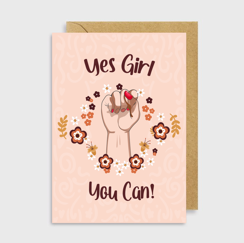 Yes Girl, You Can! A6 Card