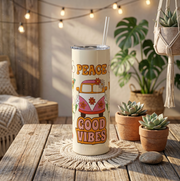 Peace and Good Vibes Slim Stainless Steel Tumbler – 20 oz Vacuum Travel Cup