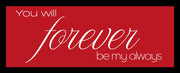 You Will Forever be my always - Red Wall hanging