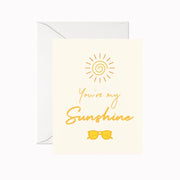 You Are My Sunshine Greeting Card