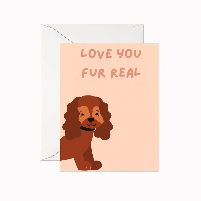 Love You Fur Real Greeting Card