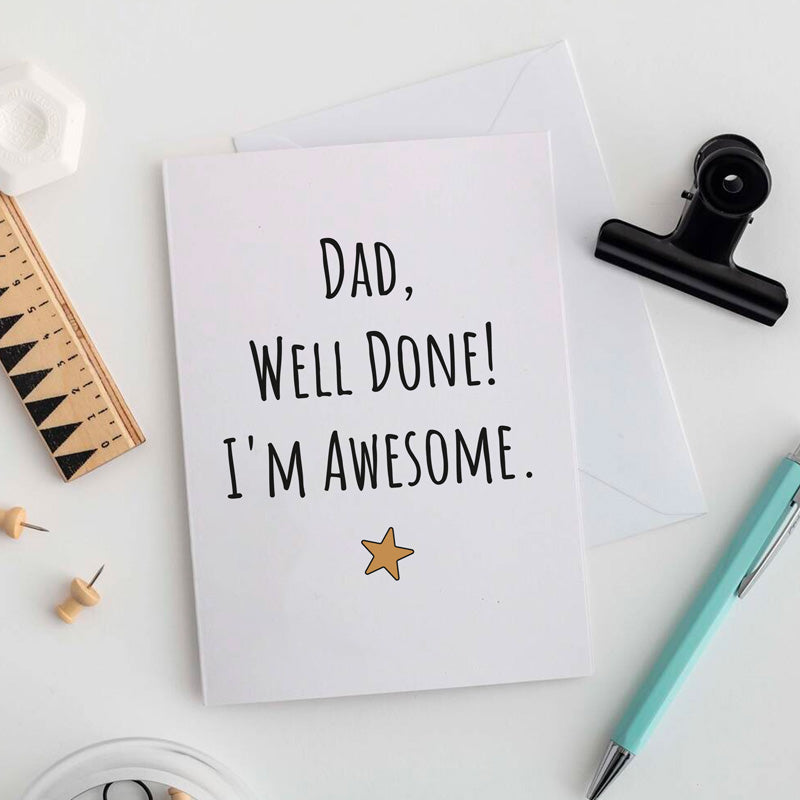 I'm Awesome Dad A6 Card