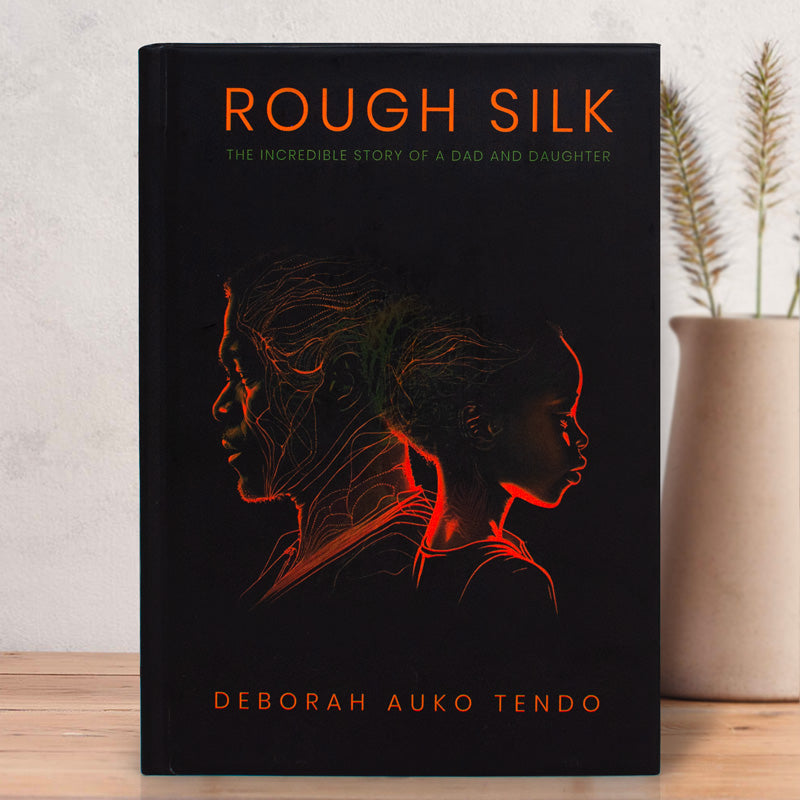 Rough Silk by Deborah Auko Tendo - Hardcover Book