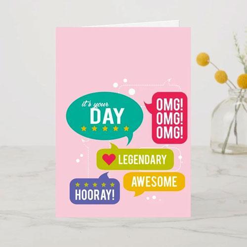 OMG! Its Your Day A6 Card