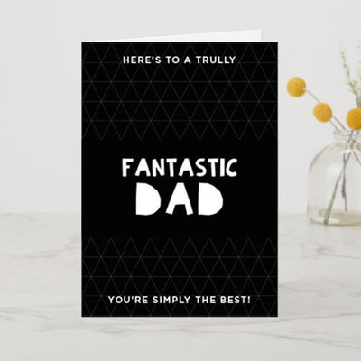 Fantastic Dad A6 Card